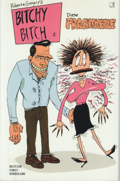Bitchy Bitch 2 (Z1), Edition Comic Speedline Tilsner