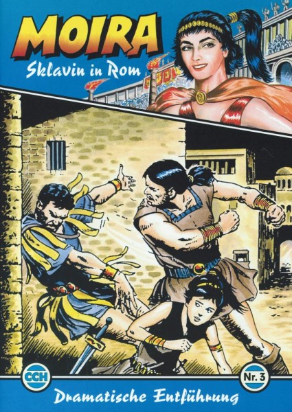 Moira - Sklavin in Rom 3, CCH