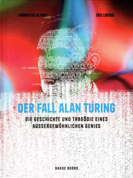 Der Fall Alan Turing - Neue Edition, Bahoe Books