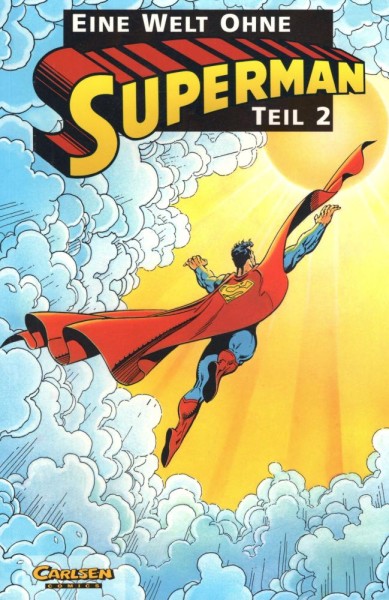 Eine Welt ohne Superman 2 (Z0, 1. Aufl.), Carlsen