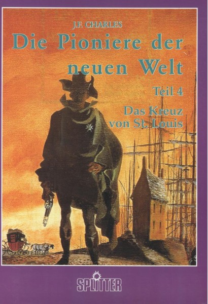 Pioniere der neuen Welt 4, Splitter