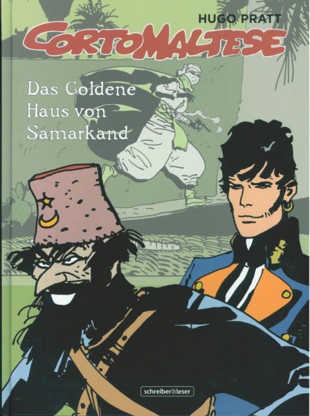 Corto Maltese Werkausgabe 8 - Goldene Haus von Samarkand farbig, schreiber&leser