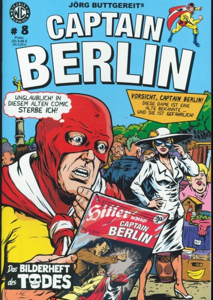 Captain Berlin 8, Weissblech