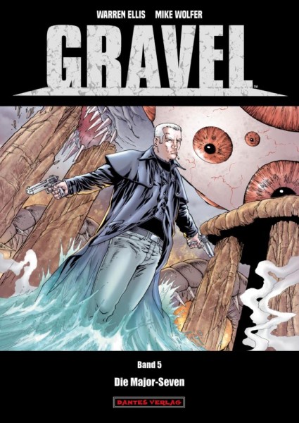 Gravel 5, Dantes Verlag