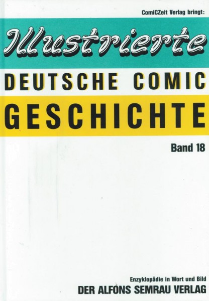 Illustrierte Deutsche Comic Geschichte 18 (Z1-), ComicZeit Verlag