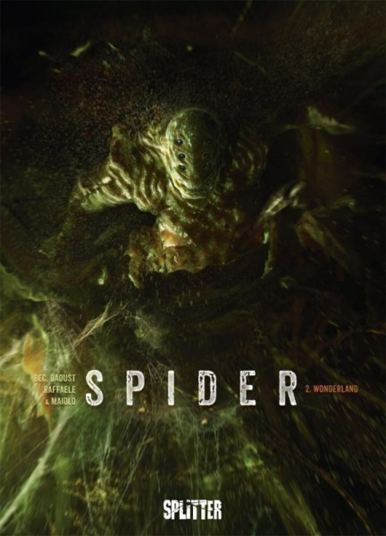 Spider 2, Splitter
