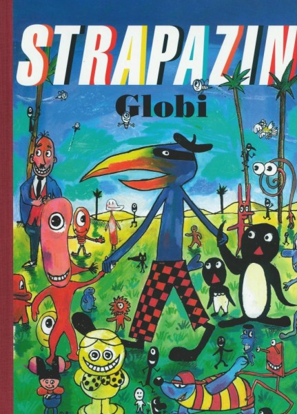 Strapazin: Globi (Z0, 1. Auflage), Edition Moderne