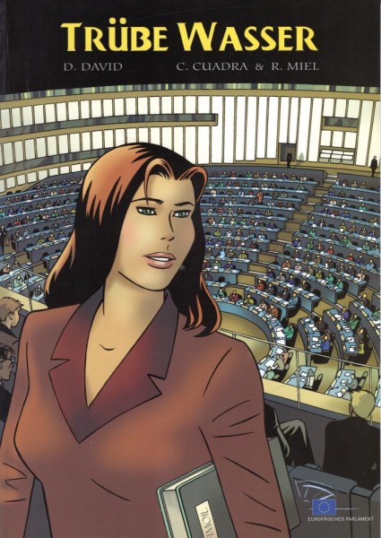 Trübe Wasser (Z0), EU Parlament