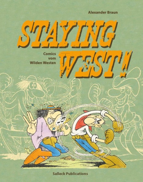 Staying West - Comics vom Wilden Westen, Salleck
