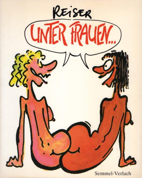 Reiser - Unter Frauen (Z1), Semmel