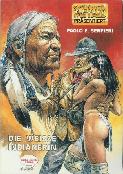 Schwermetall präsentiert 24 - Die weisse Indianerin (Z1-2), Alpha-Comic-Verlag