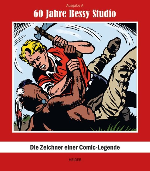 60 Jahre Bessy Studio - Ausgabe A mit Verschuere Cover, Heider