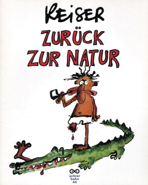 Reiser - Zurück zur Natur (Z1), Achterbahn