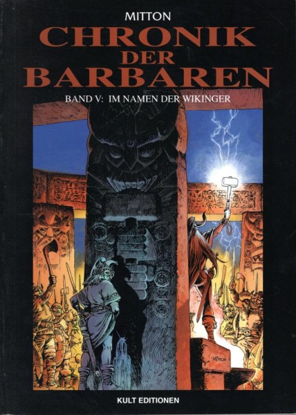Chronik der Barbaren 5 (Z1), Kult