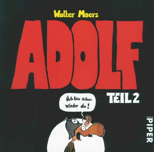Walter Moers - Adolf Teil 2 (Z1), Piper