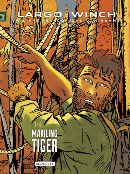 Largo Winch Doppelband 7 & 8, Alles Gute