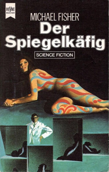 Der Spiegelkäfig (Z0-1), Heyne