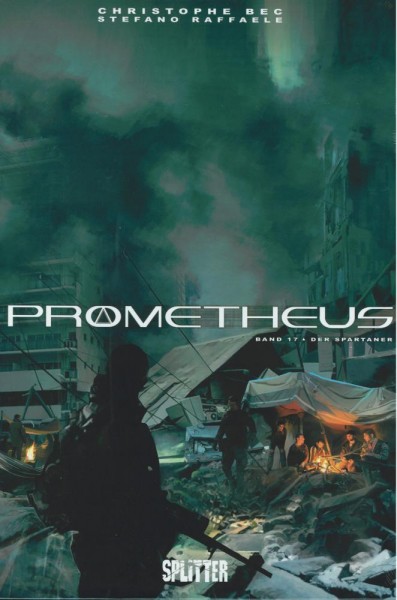 Prometheus 17, Splitter