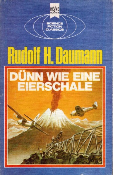 Dünn wie eine Eierschale (Z0-1), Heyne