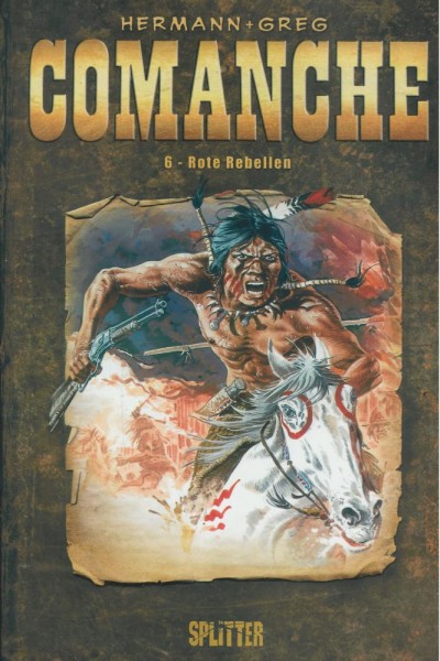 Comanche 6, Splitter