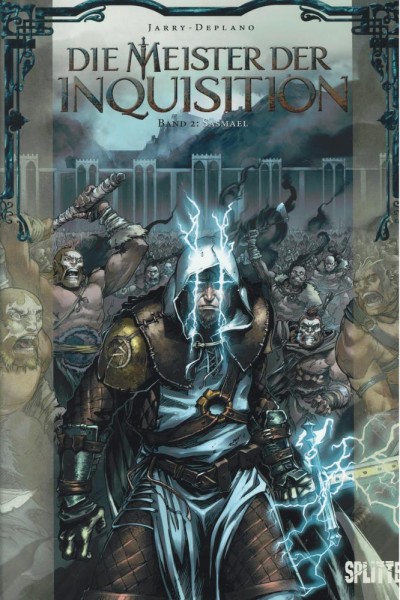 Die Meister der Inquisition 2, Splitter
