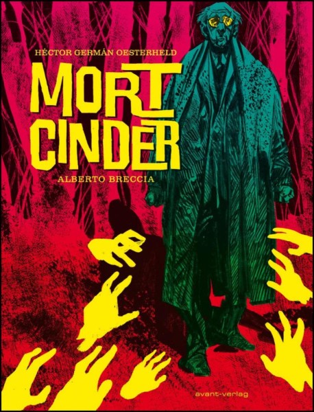 Mort Cinder, Avant