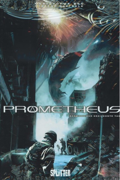 Prometheus 11, Splitter