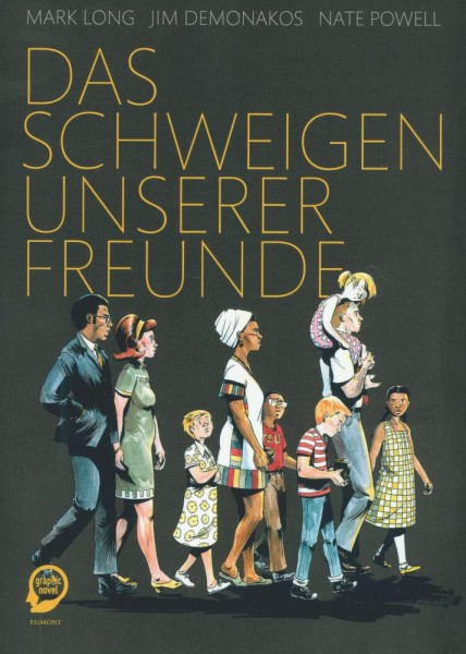 Das Schweigen unserer Freunde, Ehapa