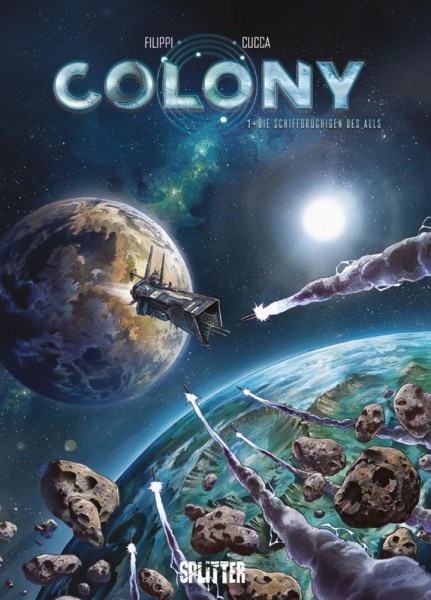 Colony 1, Splitter