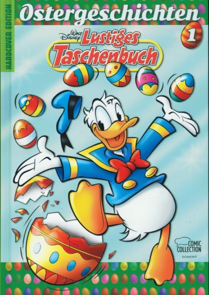 Lustiges Taschenbuch Hardcover Edition - Ostergeschichten 1, Ehapa