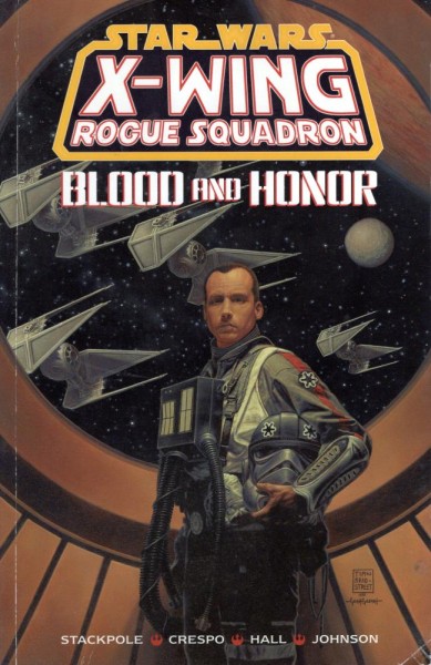Star Wars - X-Wing Rogue Squadron - Blood and Honor (Z1-, 1. Aufl.), Dark Horse