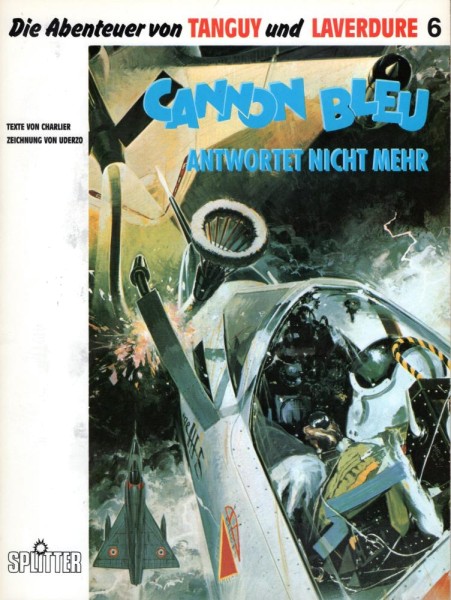 Die Abenteuer von Tanguy und Laverdure 6 (Z1), Splitter