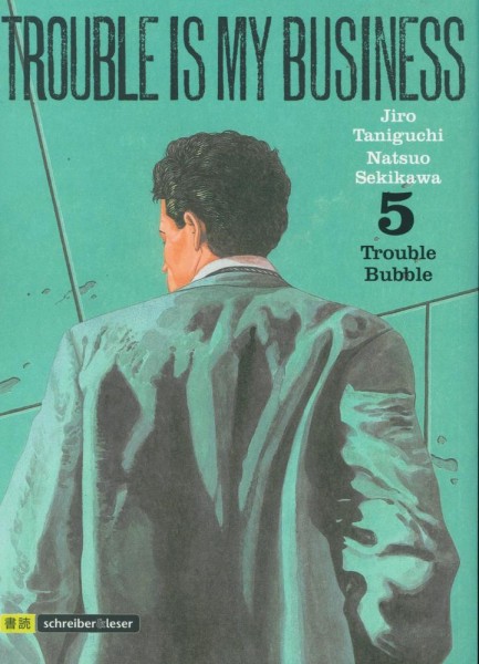 Trouble is my Business 5, schreiber&leser