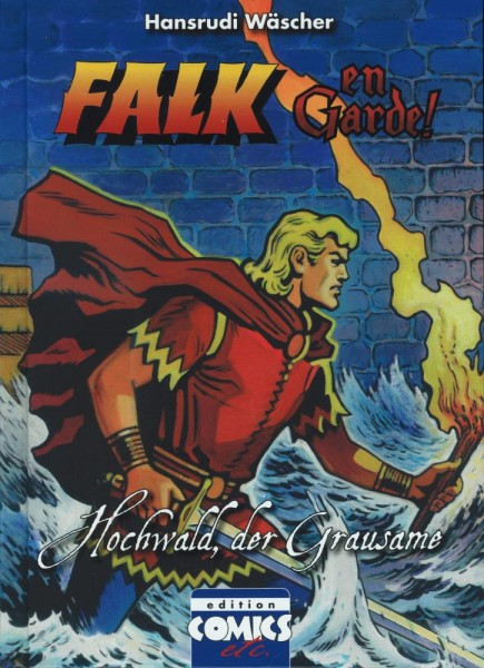 Falk - Hochwald, der Grausame (schwarz/weiß), Edition Comics etc.