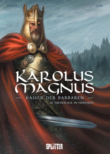 Karolus Magnus - Kaiser der Barbaren 3, Splitter
