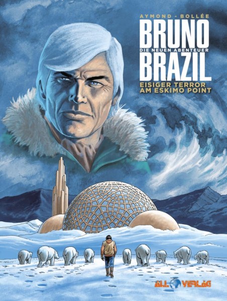 Bruno Brazil - Die neuen Abenteuer 3, All Verlag