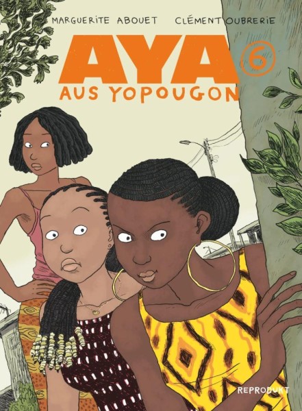Aya aus Yopougon 6, Reprodukt
