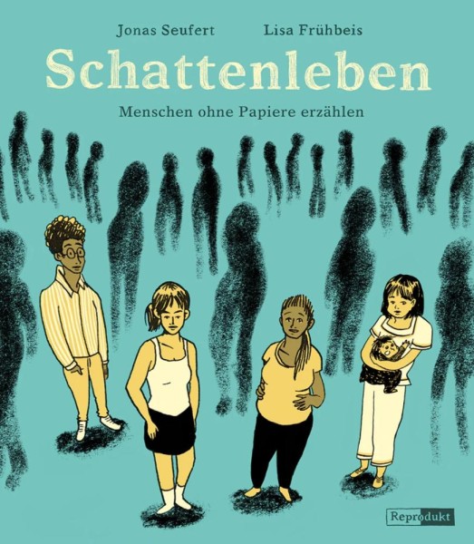 Schattenleben - Menschen ohne Papiere erzählen, Reprodukt