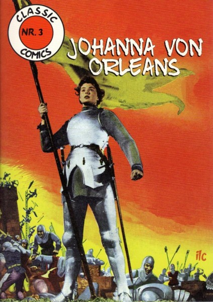 Classic Comics 3 - Johanna von Orleans, ilovecomics Verlag