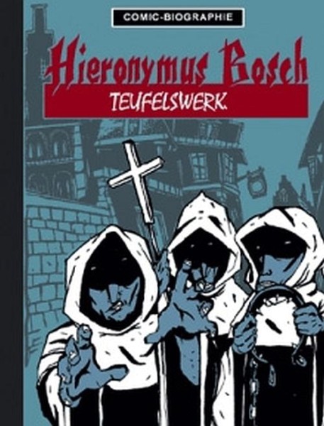 Comic-Biografie – Hieronymus Bosch, Kult