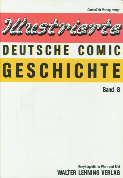 Illustrierte Deutsche Comic Geschichte 8 (Z1-), ComicZeit Verlag