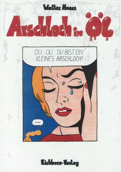 Walter Moers - Arschloch in Öl (Z1), Eichborn