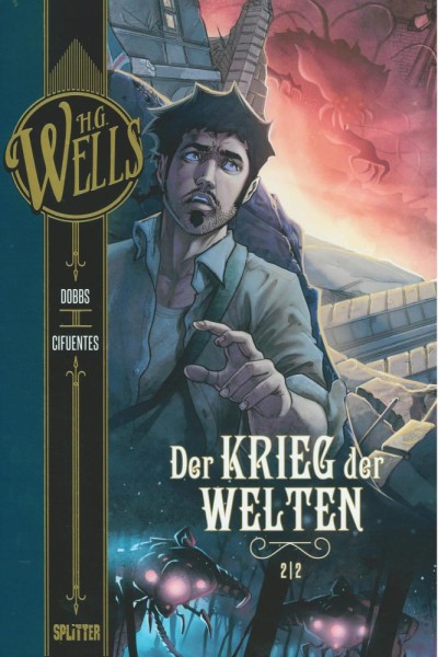 H.G. Wells 3 - Der Krieg der Welten 2, Splitter