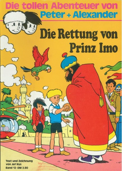 Peter + Alexander 12, Die tollen Abenteuer von (Z2, St), Gemini Verlag