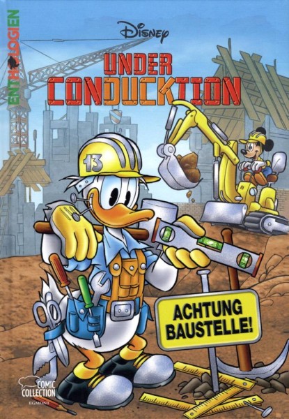Enthologien 55 - Under ConDUCKtion - Achtung Baustelle!, Ehapa