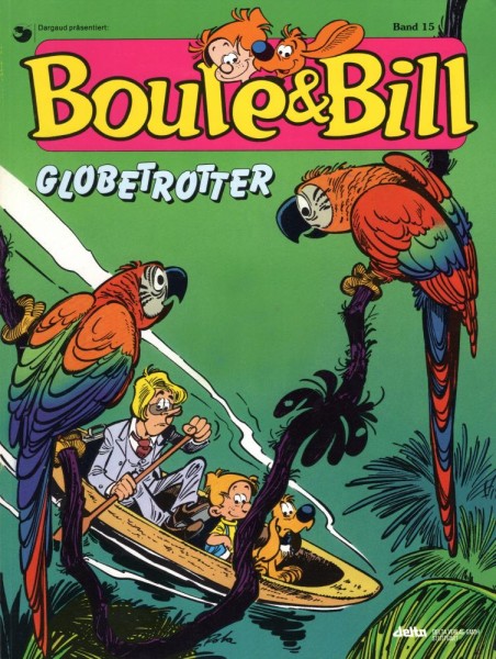 Boule & Bill 15 (Z1, 1. Auflage), Delta Verlag