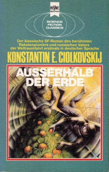 Ausserhalb der Erde (Z0-1), Heyne