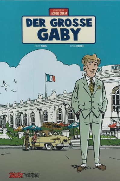 Abenteuer von Jacques Gibrat 7, Salleck