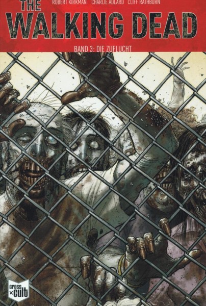 The Walking Dead Softcover 3, Cross Cult