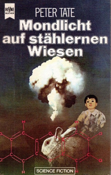 Mondlicht auf stählernen Wiesen (Z1), Heyne